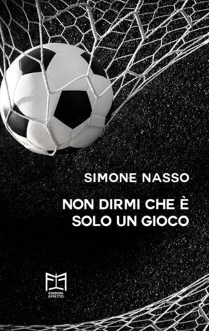 Non dirmi che è solo un gioco