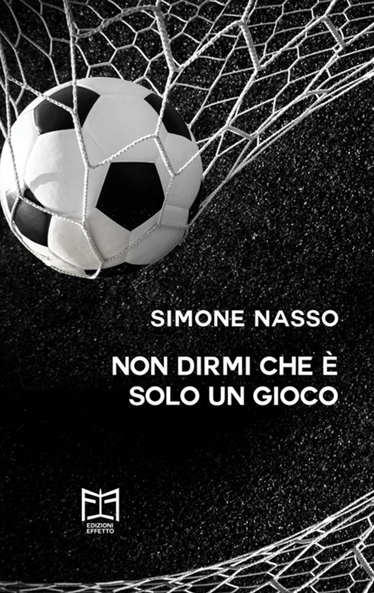 Non dirmi che è solo un gioco