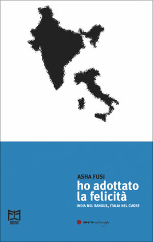 Ho adottato la felicità
