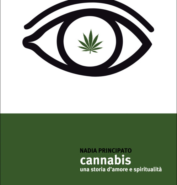 CANNABIS. UNA STORIA D’AMORE E SPIRITUALITÀ