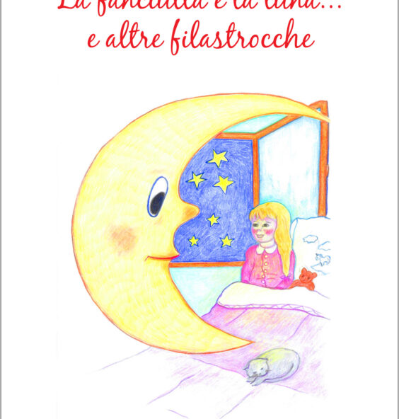 La fanciulla e la luna... e altre filastrocche