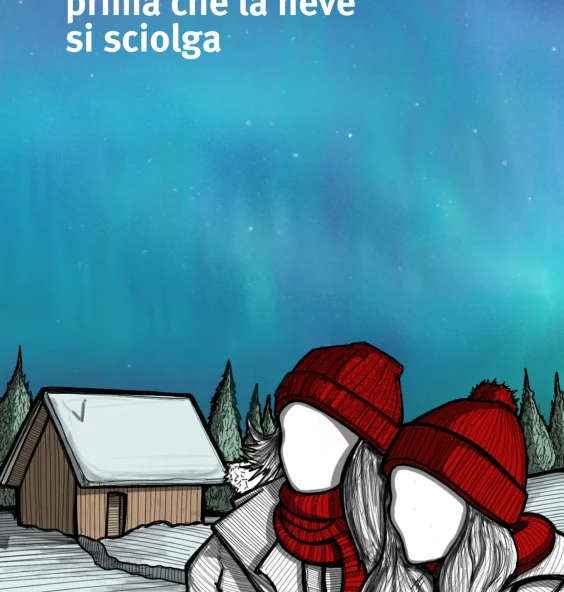 prima che la neve si sciolga