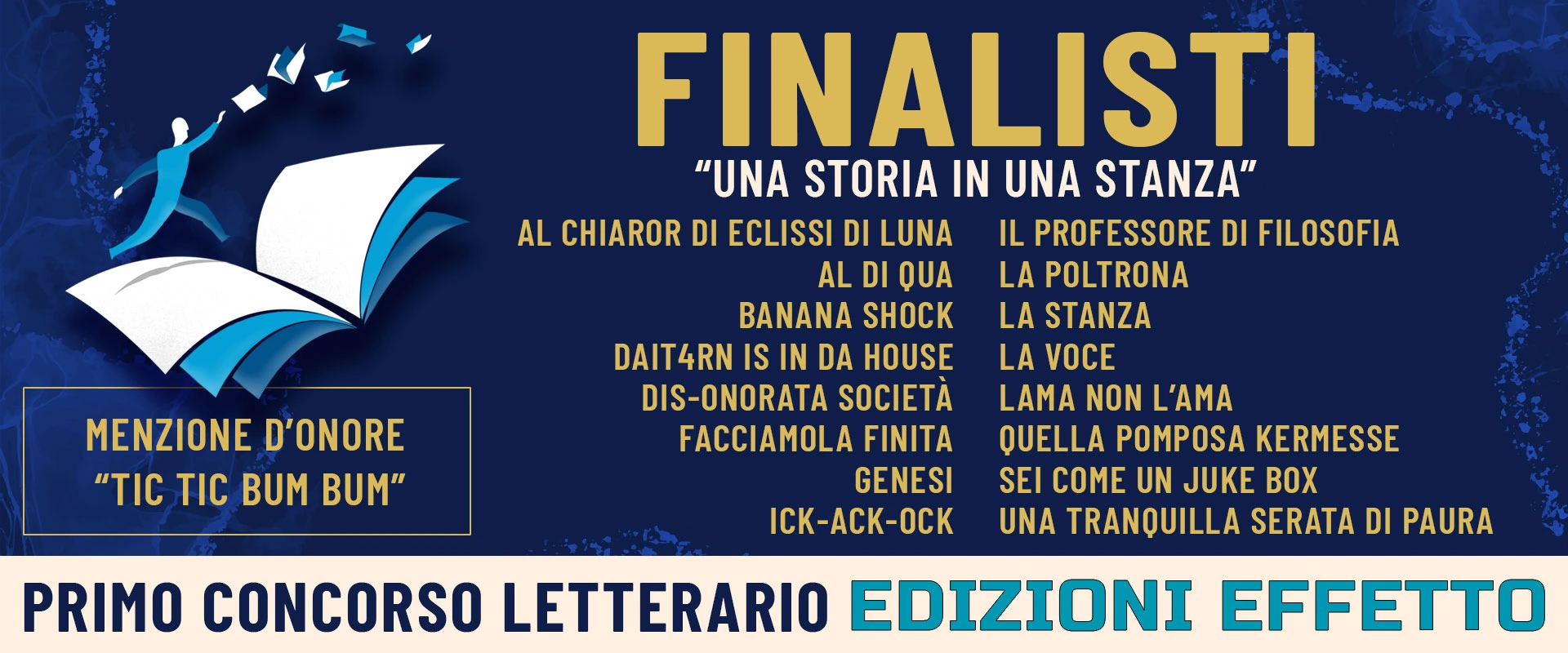 Finalisti Primo Concorso Letterario Edizioni Effetto "Una Storia in una Stanza".